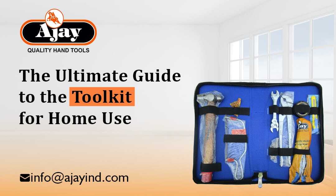 The Ultimate Guide to the Toolkit for Home Use